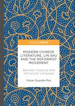 Modern Chinese Literature, Lin Shu and the Reformist Movement