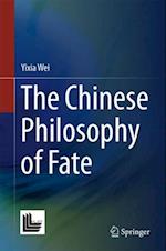 Chinese Philosophy of Fate