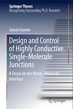 Design and Control of Highly Conductive Single-Molecule Junctions