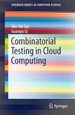 Combinatorial Testing in Cloud Computing