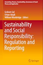 Sustainability and Social Responsibility: Regulation and Reporting