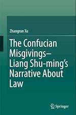 Confucian Misgivings--Liang Shu-ming's Narrative About Law