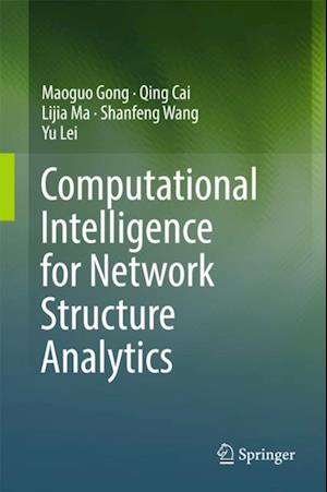 Computational Intelligence for Network Structure Analytics