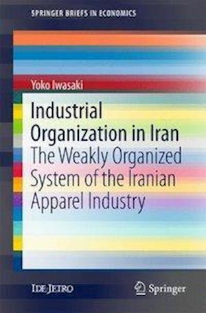 Industrial Organization in Iran