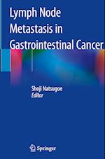 Lymph Node Metastasis in Gastrointestinal Cancer