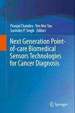 Next Generation Point-of-care Biomedical Sensors Technologies for Cancer Diagnosis