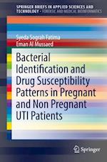 Bacterial Identification and Drug Susceptibility Patterns in Pregnant and Non Pregnant UTI Patients