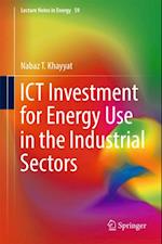 ICT Investment for Energy Use in the Industrial Sectors