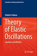 Theory of Elastic Oscillations