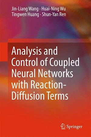 Analysis and Control of Coupled Neural Networks with Reaction-Diffusion Terms