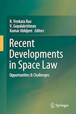 Recent Developments in Space Law