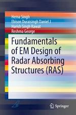 Fundamentals of EM Design of Radar Absorbing Structures (RAS)
