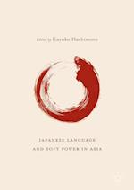 Japanese Language and Soft Power in Asia