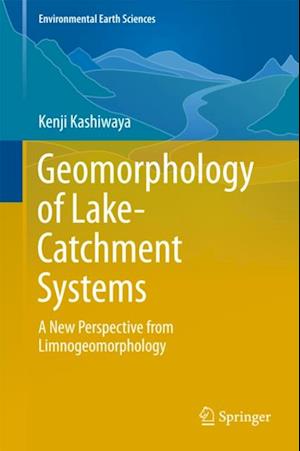 Geomorphology of Lake-Catchment Systems