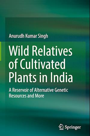 Wild Relatives of Cultivated Plants in India