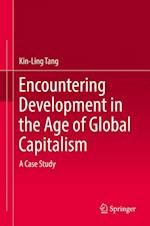 Encountering Development in the Age of Global Capitalism