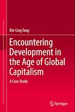 Encountering Development in the Age of Global Capitalism