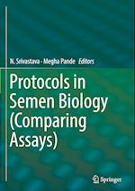 Protocols in Semen Biology (Comparing Assays)
