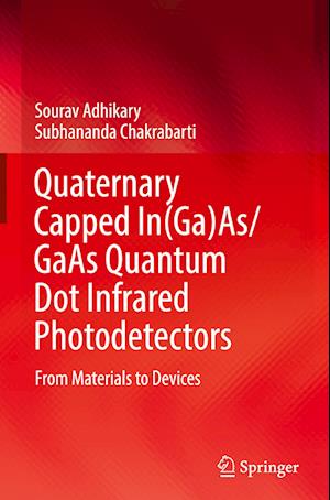 Quaternary Capped In(Ga)As/GaAs Quantum Dot Infrared Photodetectors