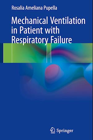 Mechanical Ventilation in Patient with Respiratory Failure