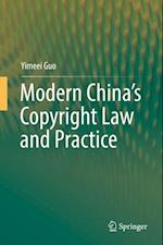 Modern China's Copyright Law and Practice