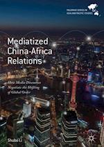 Mediatized China-Africa Relations