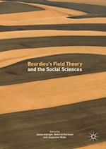 Bourdieu’s Field Theory and the Social Sciences