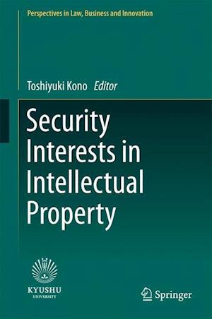 Security Interests in Intellectual Property