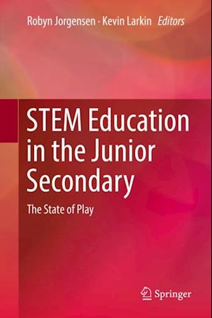 STEM Education in the Junior Secondary