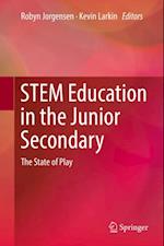 STEM Education in the Junior Secondary