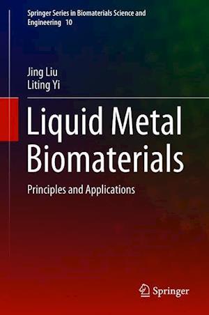 Liquid Metal Biomaterials