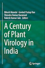 A Century of Plant Virology in India