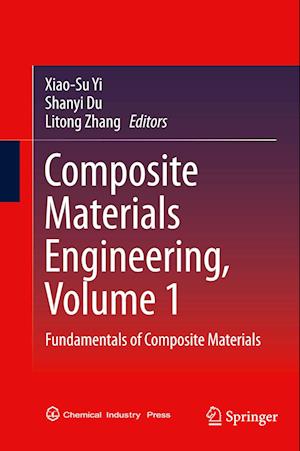 Composite Materials Engineering, Volume 1