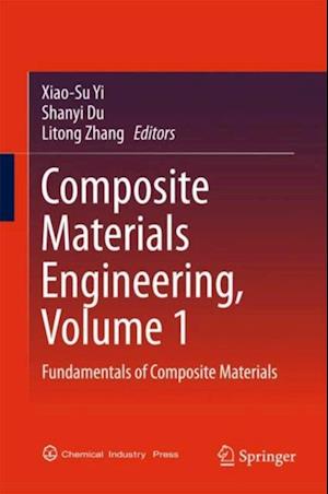 Composite Materials Engineering, Volume 1