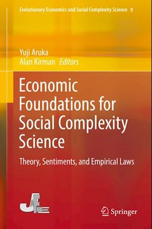 Economic Foundations for Social Complexity Science