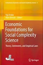 Economic Foundations for Social Complexity Science