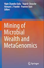 Mining of Microbial Wealth and MetaGenomics