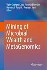 Mining of Microbial Wealth and MetaGenomics