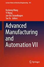 Advanced Manufacturing and Automation VII