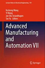 Advanced Manufacturing and Automation VII