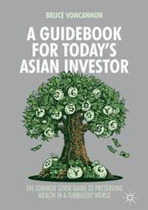 A Guidebook for Today's Asian Investor