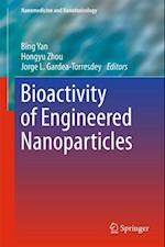 Bioactivity of Engineered Nanoparticles