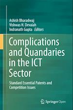 Complications and Quandaries in the ICT Sector