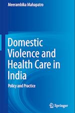 Domestic Violence and Health Care in India