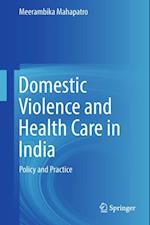 Domestic Violence and Health Care in India