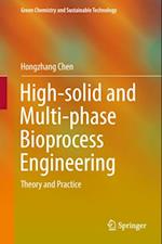 High-solid and Multi-phase Bioprocess Engineering