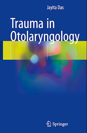 Trauma in Otolaryngology