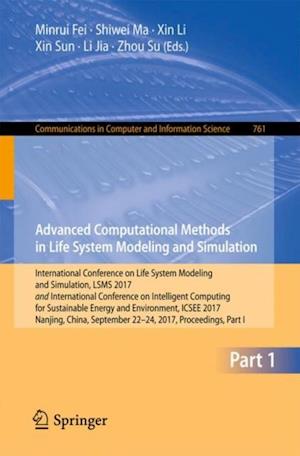 Advanced Computational Methods in Life System Modeling and Simulation