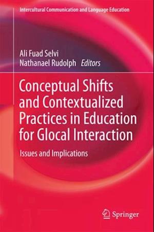 Conceptual Shifts and Contextualized Practices in Education for Glocal Interaction