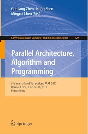 Parallel Architecture, Algorithm and Programming